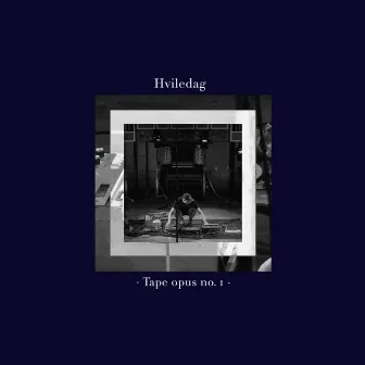 Tape opus no. 1 by Hviledag