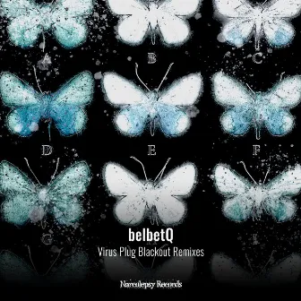 Virus Plug Blackout (Remixes) by belbetQ