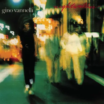 Nightwalker by Gino Vannelli