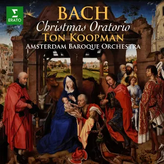 Bach, JS: Christmas Oratorio, BWV 248 by Ton Koopman