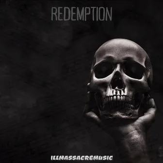 Redemption by ILL'EFEK