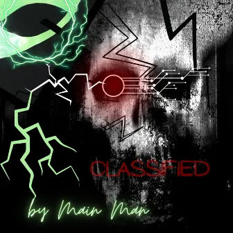 Classified by Main Man