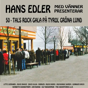 Hans Edler med vänner presenterar 50-Tals Rock Gala på Tyrol Gröna Lund by Kenneth Swahnström