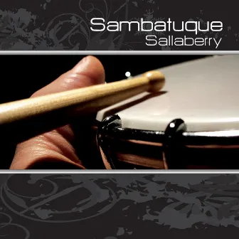 Sambatuque by Sallaberry