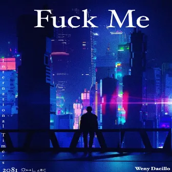 Fuck Me by Weny Dacillo