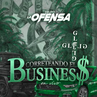 Correteando El Business (En Vivo) by Grupo La Ofensa