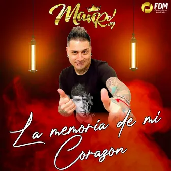 La memoria de mi corazon by Mauro Rey