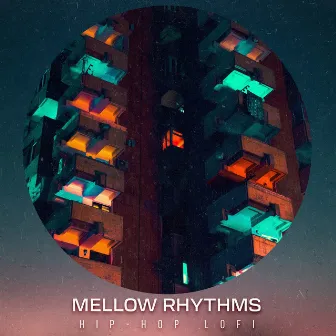 Mellow Rhythms by HIP-HOP LOFI