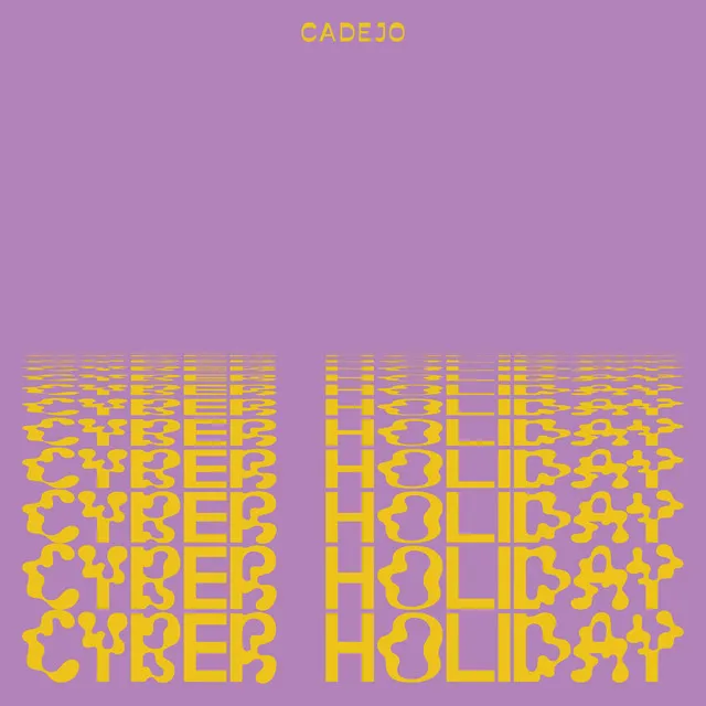 Cyber Holiday (feat. NUCKSAL)