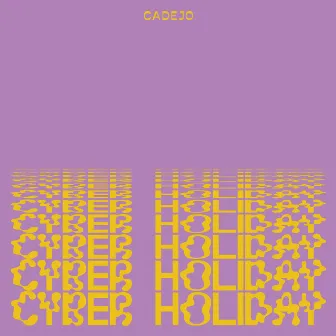 Cyber Holiday by CADEJO