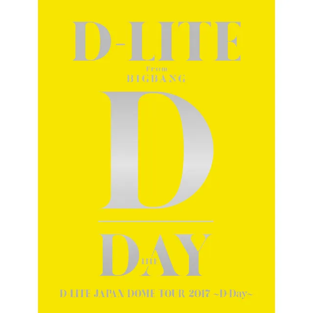 D-LITE JAPAN DOME TOUR 2017 〜D-Day〜