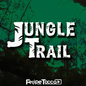 Jungle Trail by Felipe Tocca