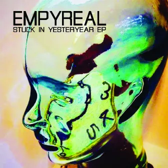 Stuck In Yesteryear EP by Empyreal