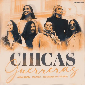 Chicas Guerreras by Las Rodes