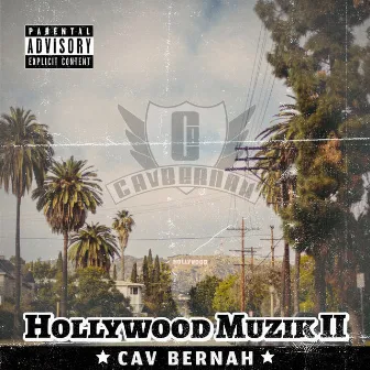 Hollywood Muzik, Vol. 2 by Cav Bernah