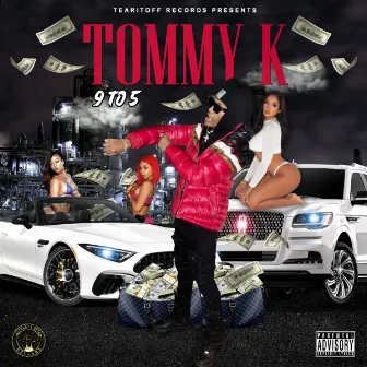 9 to 5 by TommyK