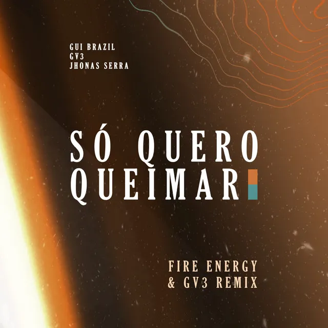 Só Quero Queimar (Remix)