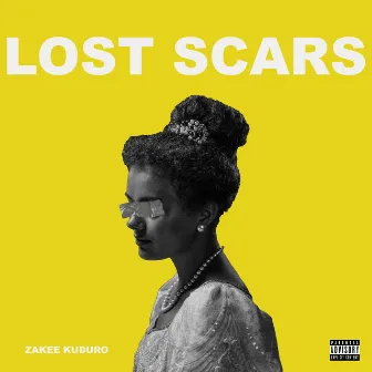 Lost Scars by Zakee Kuduro