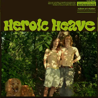 Heroic Heave, Vol. 3 by Eskil Thor