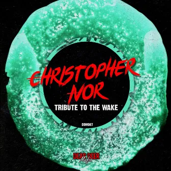 Tribute To The Wake by Christopher Ivor