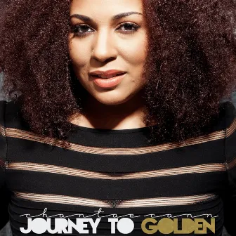 Journey to Golden by Chantae Cann