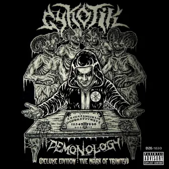 Demonology (Deluxe Edition: The Mark of Trinity) by Cykotik