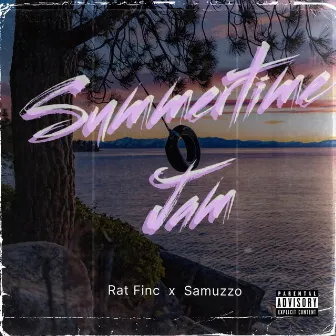 Summertime Jam by Rat Finc