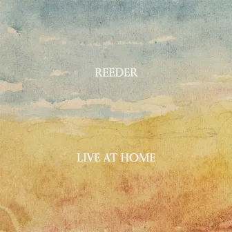 Live At Home by Reeder