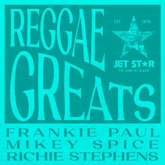 Reggae Greats: Frankie Paul, Mikey Spice & Richie Stephens by Richie Stephens