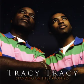 Standing On The Promises by Tracy Tracy