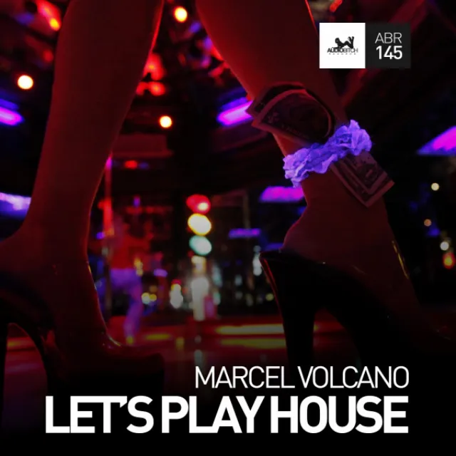 Let's Play House - Original Mix