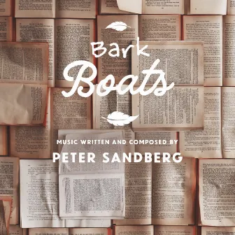 Bark Boats by Peter Sandberg