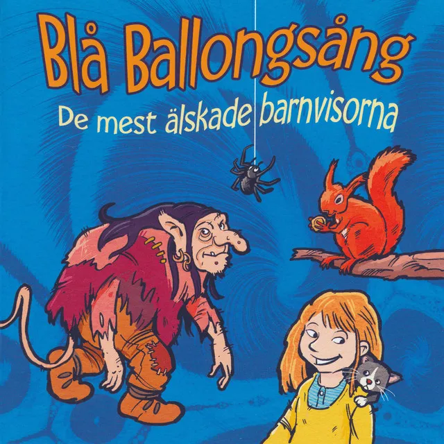 Blå ballongsång - de mest älskade barnvisorna