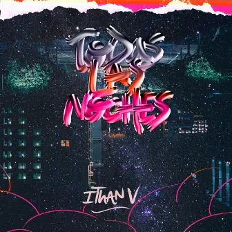 Todas las Noches by Ithan V