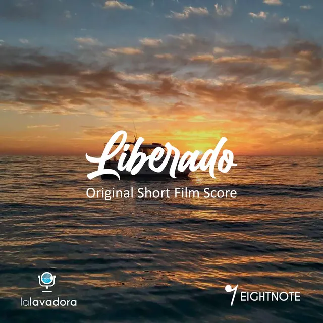 Liberado (Original Short Film Score)