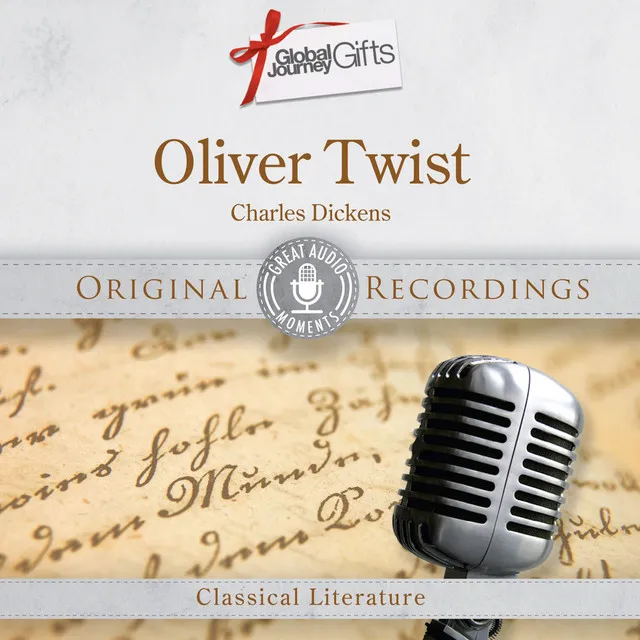 Great Audio Moments, Vol.8: Oliver Twist by Charles Dickens