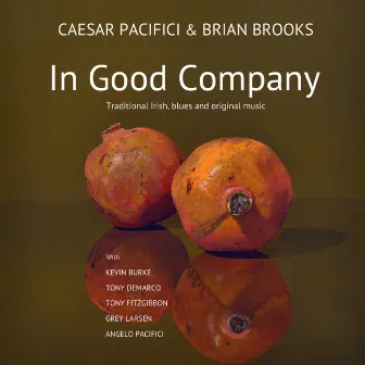 In Good Company by Caesar Pacifici