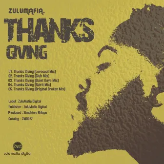 Thanks Giving by ZuluMafia