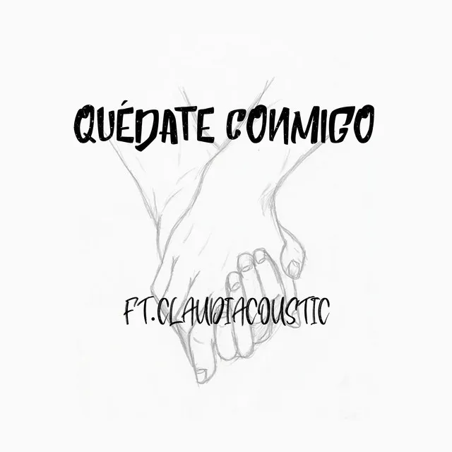 Quédate Conmigo (Acoustic)