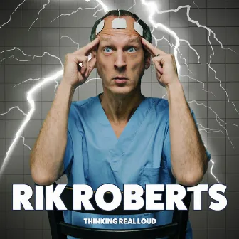 Thinking Real Loud by Rik Roberts