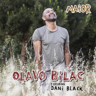 Maior by Olavo Bilac