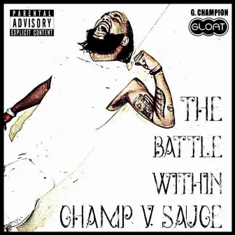 The Battle Within (Champ V Sauce) by G. Champion