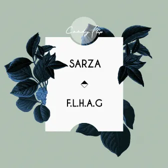 F.L.H.A.G. by Sarza