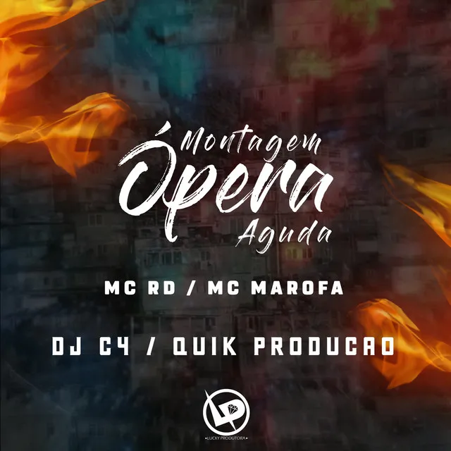 Montagem - Opera Aguda