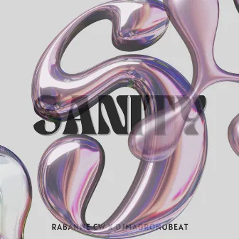 Sanity by rabanne cw