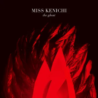 The Ghost by Miss Kenichi