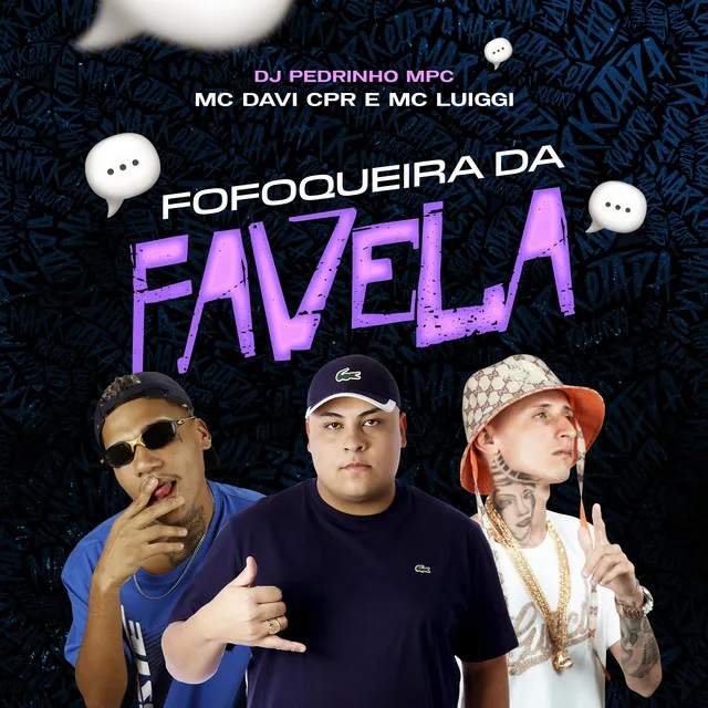 Fofoqueira da Favela