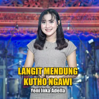 Langit Mendung Kutho Ngawi by Yeni Inka Adella