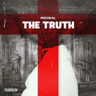 The Truth by Medikal