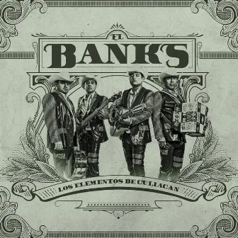 El Banks by Los Elementos de Culiacan